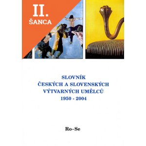 Lacná kniha Slovník českých a slovenských výtvarných umělců 1950-2004 Ro-Se
