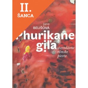 Lacná kniha Phurikane giľa - starodávne rómske piesne + CD