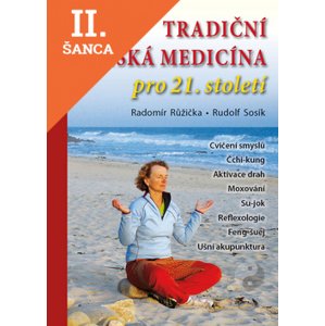 Lacná kniha Tradiční čínská medicína pro 21. století