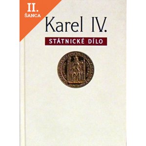 Lacná kniha Karel IV. - státnické dílo
