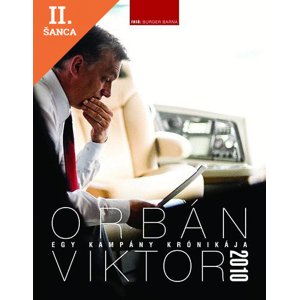 Lacná kniha Egy kampány krónikája - Orbán Viktor 2010