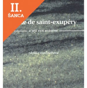 Lacná kniha Marie de Saint-Exupéry a její syn Antoine