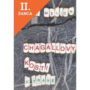 Lacná kniha Chagallovy kosti (v trávě)