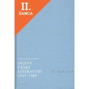 Lacná kniha Dějiny české literatury 1945-1989, II. 1948-1958 +CD