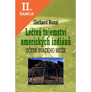 Lacná kniha Léčivá tajemství amerických indiánů