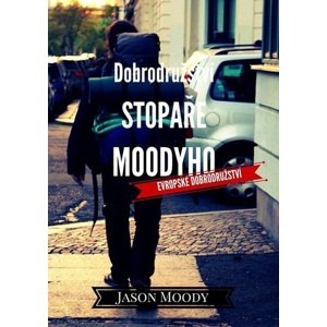 Dobrodružství stopaře Moodyho – Evropské dobrodružství