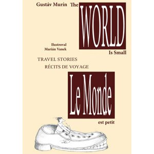 Le Monde est petit - The World is small