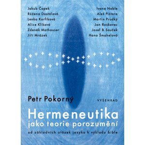Hermeneutika jako teorie porozumění