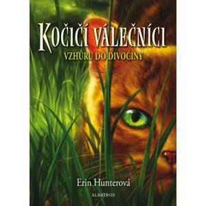 Kočičí válečníci (1) - Vzhůru do divočiny