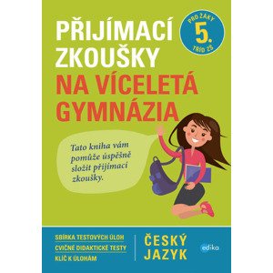Přijímací zkoušky na víceletá gymnázia: český jazyk
