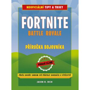 Fortnite Battle Royale: Příručka bojovníka