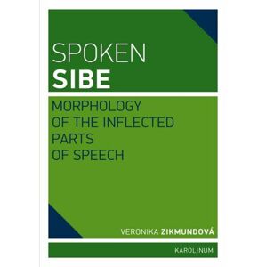 Spoken Sibe: Morphology of the Inflected Parts of Speech