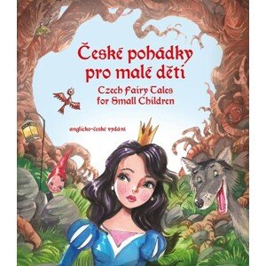 České pohádky pro malé děti / Czech Fairy Tales for Small Children
