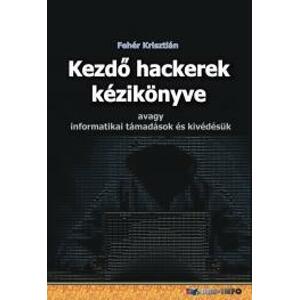 Kezdő hackerek kézikönyve