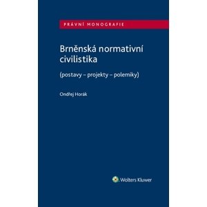 Brněnská normativní civilistika (postavy - projekty - polemiky)