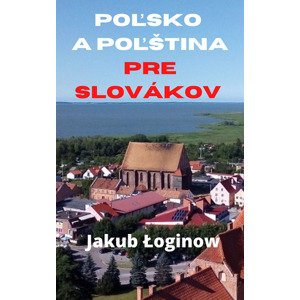 Poľsko a poľština pre Slovákov