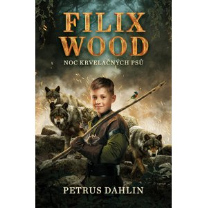 Filix Wood: Noc krvelačných psů