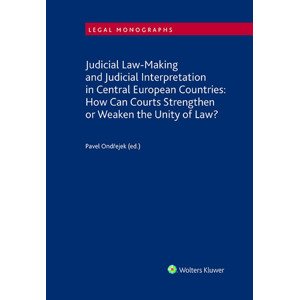 Judicial Law-Making and Judicial Interpretation in Central European Countries