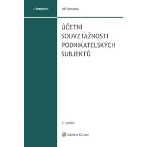 Účetní souvztažnosti podnikatelských subjektů, 4. vydání