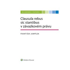 Clausula rebus sic stantibus v závazkovém právu