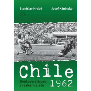 Chile 1962 - Světové stříbro s leskem zlata