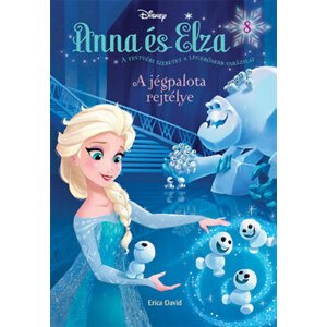 Disney - Anna és Elza 8. - A jégpalota rejtélye
