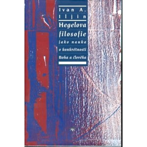 Hegelova filosofie jako nauka o konkrétnosti Boha a člověka