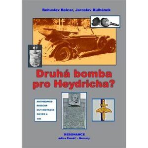 Druhá bomba pro Heydricha?