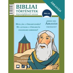 Ábrahám - Bibliai történetek