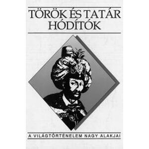 Török és tatár hódítók