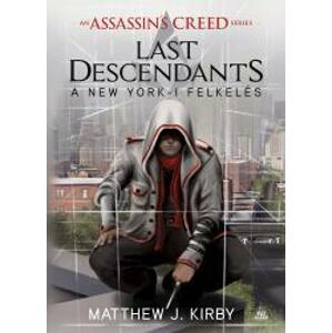 Assassin's Creed: Last Descendants: A New York-i felkelés
