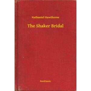 The Shaker Bridal