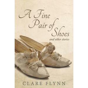 A Fine Pair of Shoes and Other Stories