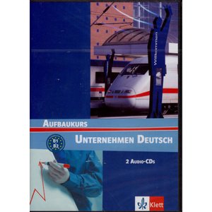 Unternehmen Deutsch Aufbaukurs 2CD
