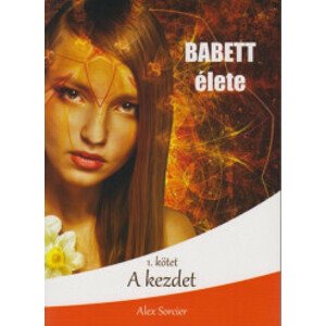Babett élete: A kezdet