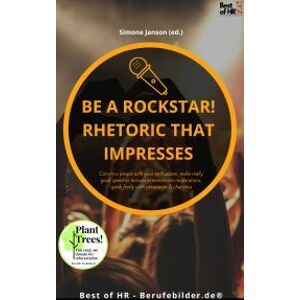 Be a rock star! Rhetoric that Impresses