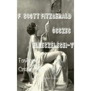 F. Scott Fitzgerald összes elbeszélései-V.