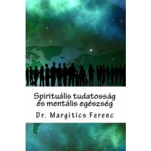 Spirituális tudatosság és mentális egészség