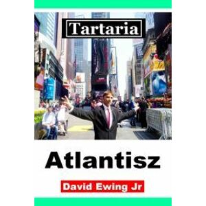 Tartaria – Atlantisz