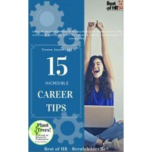 15 Incredible Career Tips