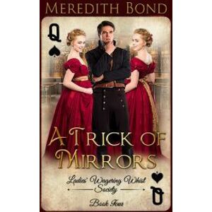 A Trick of Mirrors