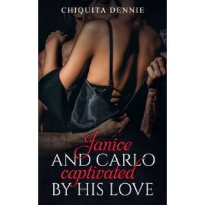 Janice and Carlo - Captivated by His Love