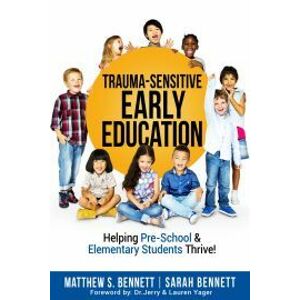 Trauma-Sensitive Early Education