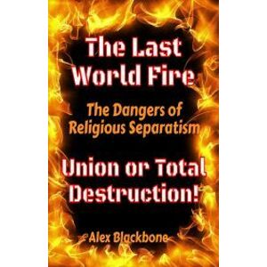 The Last World Fire