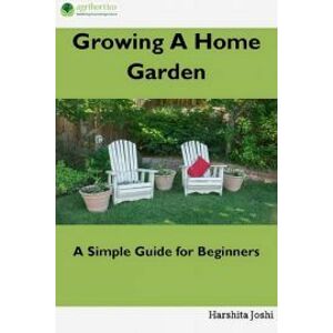 Growing a Home Gardens