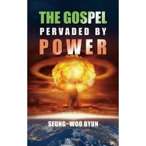 The Gospel Pervaded by Power
