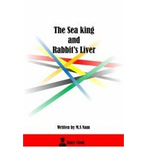 The Sea King and Rabbit's Liver