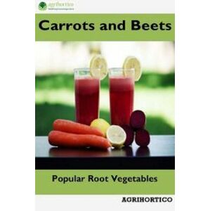 Carrots and Beets