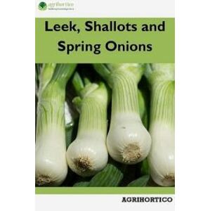 Leek, Shallots and Spring Onions