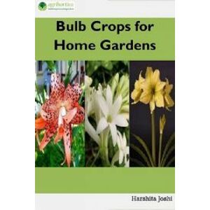 Bulb Crops for Home Gardens